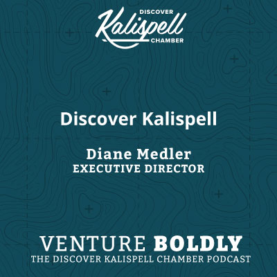 Ep. 11 – Discover Kalispell – Diane Medler, Executive Director podcast image