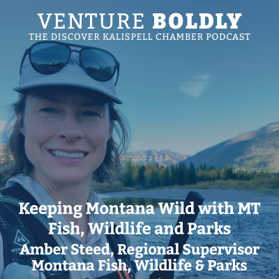 Ep. 62 – Keeping Montana Wild with MT Fish, Wildlife and Parks podcast image