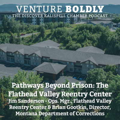 Ep. 63 – Pathways Beyond Prison: The Flathead Valley Reentry Center podcast image